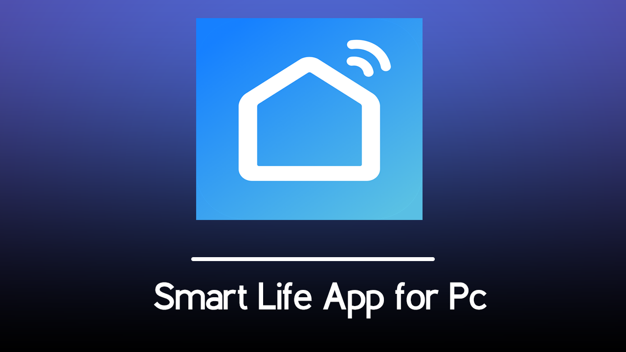 Descarga y ejecuta Smart Life - Smart Living en PC & Mac (Emulador)